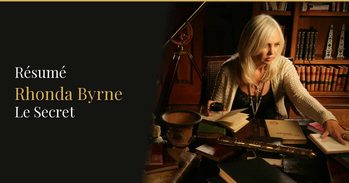 Résumé : Le Secret — Rhonda Byrne